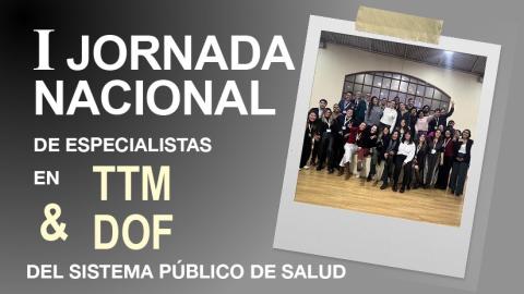 Importante participación de Nuestra Sociedad en la Primera Jornada Nacional de TTMyDOF