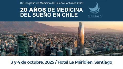 IX Congreso de Medicina del Sueño SOCHIMES 2025