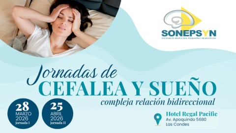Jornadas de Cefalea y Sueño: Compleja relación bidireccional (Jornada II)