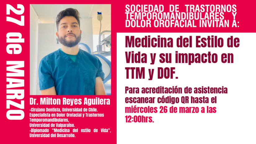Reunión Científica Marzo 2025: "Medicina del Estilo de Vida y su impacto en TTM y DOF"